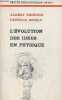 L'évolution des idées en physique, des premiers concepts aux théories de la relativité et des quanta - Collection petite bibliothèque payot n°47.. ...