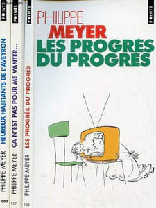 Heureux habitants de l'Aveyron + ça n'est pas pour me venter + les progrès du progrès (3 volumes) - Collection Points n°100-27-23.