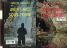 Aventures sous terre - Tome 1 + Tome 2 (2 volumes) - Tome 1 : Flambeau au poing - Tome 2 : Abimes et cavernes.. Casteret Norbert