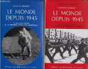 "Le Monde depuis 1945 - Tome 1 + Tome 2 (2 volumes) - Tome 1 : Les pays riches et la troisième révolution industrielle - Tome 2 : Les pays pauvres et ...