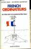 French ordinateurs de l'affaire Bull à l'assassinat du Plan Calcul.. Jublin Jacques & Quatrepoint Jean-Michel