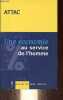 Une économie au service de l'homme - Université d'éte, La Ciotat août 2000.. Attac