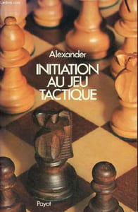 Initiation au jeu tactique - 100 combinaisons - 30 tests pour mesurer votre adresse.
