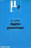 Algèbre géométrique - Collection uB. Artin Emil