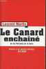 Le Canard enchaîné ou les Fortunes de la vertu - Histoire d'un journal satirique 1915-2000.. Martin Laurent