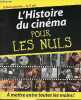 "L'histoire du cinéma pour les nuls - Collection "" Pour les nuls "".". Mirabel Vincent