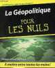 "La Géopolitique pour les nuls - Collection "" Pour les nuls "".". Moreau Defarges Philippe