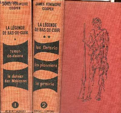 La légende de bas-de-cuir - Tome 1 + Tome 2 - Tome 1 : Tueur de daims, le dernier des mohicans - Tome 2 : Lac Ontario, les pionniers, la prairie - ...