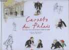 Carnets du Palais - Regards sur le Palais de Justice de Paris.. Herrenschmidt Noëlle & Garapon Antoine