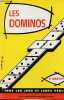 Les dominos, tous les jeux et leurs règles.. Martay.P.