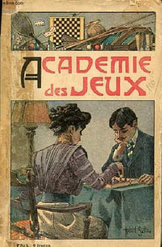 Nouvelle académie des jeux contenant un dictionnaire des jeux anciens, le nouveau jeu de croquet, le bésigue chinois et une étude sur les jeux.. ...
