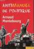 Antimanuel de politique.. Montebourg Arnaud