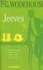 Jeeves - L'inimitable Jeeves - Allez-y, Jeeves - Merci, Jeeves - ça va, Jeeves ?. P.G. Wodehouse