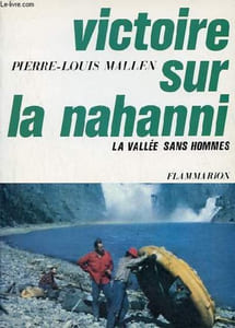 Victoire sur la nahanni, la vallée sans hommes.