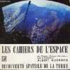 Découverte spatiale de la terre - Les cahiers de l'espace n°3.. l'Equipe Cosmos Information