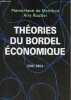 Théories du bordel économique 2007-2013.. de Menthon Pierre-Henri & Routier Airy