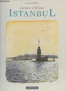 Carnets d'Orient - Istanbul.