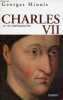 Charles VII, un roi shakespearien.. Minois Georges