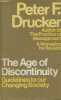 The age of discontinuity - Guidelnes to our changing society.. Drucker Peter F.