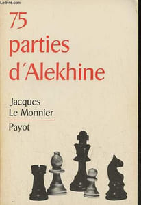 75 parties d'Alekhine.