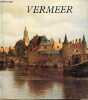 "Vermeer - Collection "" de la peinture "".". Mistler Jean