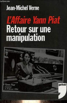 L'Affaire Yann Piat - Retour sur une manipulation.. Verne Jean-Michel