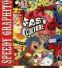 Fast culture.. Speedy Graphito
