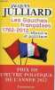 Les Gauches françaises 1762-2012 histoire et politique, tome 1 - Collection champs histoire n°1089.. Julliard Jacques