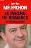 Le hareng de bismarck (le poison allemand).. Mélenchon Jean-Luc