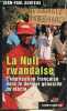 La Nuit Rwandaise - L'implication française dans le dernier génocide du siècle - Collection l'esprit frappeur n°109.. Gouteux Jean-Paul