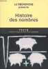 Histoire des nombres - Collection texto le goût de l'histoire.. La Recherche