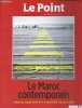 Le Point édition spéciale - Le Maroc contemporain - Institut du monde arabe 15 octobre 2014 - 25 janvier 2015.. Collectif
