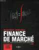 Finance de marché - Instruments de base, produits dérivés, portefeuilles et risques - Exercices corrigés et logiciel d'évaluation sur internet - 3e ...