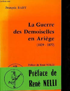 La Guerre des Demoiselles en Ariège (1829-1872).