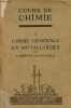 Cours de Chimie - Tome 1 : Chimie générale et métalloïdes - 7e édition.. J.Lamirand et Ch.Brunold