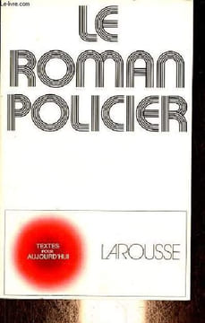 Le roman policier - Collection textes pour aujourd'hui.. Dupuy Josée