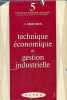 Technique economique et gestion industrielle - Collection finance et économie appliquée volume 5.. Lesourne J.