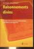 Raisonnements divins - Quelques démonstrations mathématiques particulièrement élégantes.. Aigner Martin & Ziegler Günter M.