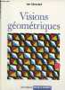 Visions géométriques - Collection bibliothèque pour la science.. Stewart Ian