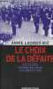 Le choix de la défaite - Les élites françaises dans les années 1930.. Lacroix-Riz Annie