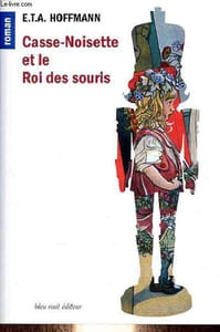 Casse-noisette et le roi des souris - conte mystérieux.