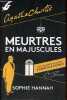 Agatha Christie Meurtres en majuscules - Une nouvelle enquête d'Hercule Poirot.. Hannah Sophie