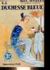La duchesse bleue - Collection bibliothèque plon n°83.. Bourget Paul