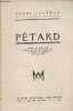 Pétard - Comédie en trois actes.. Lavedan Henri