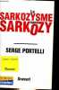 Le sarkozysme sans Sarkozy.. Portelli Serge