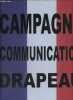 Campagne comunication drapeau - Jean-Pierre Raynaud 5 avril-25 avril 2002.. Collectif