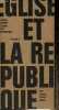 L'Eglise et la République - Collection Libertés n°5.. France Anatole