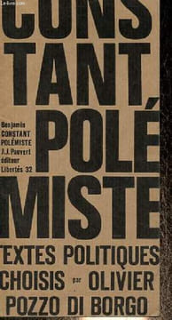 Polémiste - Choix de textes politiques - Collection Libertés n°32.. Constant Benjamin