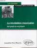 La révolution mexicaine son passé et son présent - Collection les essentiels civilisation espagnole.. Covo-Maurice Jacqueline