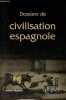 Dossiers de civilisation espagnole.. Moufflet Hélène